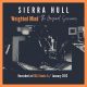 sierra hull weighted mind original sessions