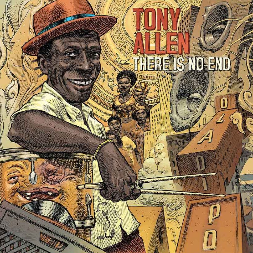 Tony Allen S Last Album There Is No End To Arrive A Year After His Death Tony Allen Front Cover CoverArt 1024x1024