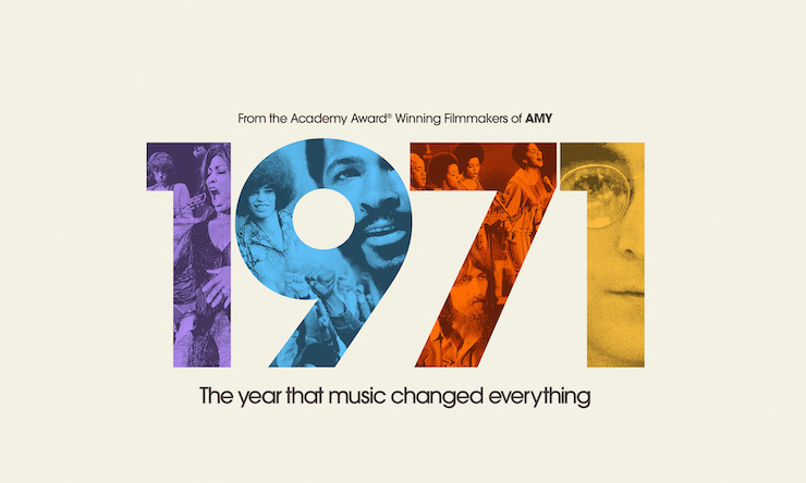 1971: The Year That Music Changed Everything,