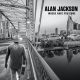 Alan Jackson Where Have You Gone album