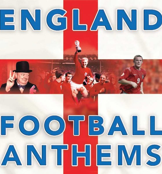 Best England Football Anthems cover