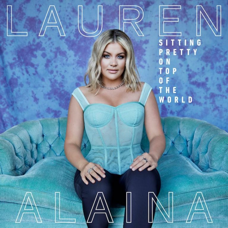 Lauren Alaina 'Sitting Pretty...' With Third Album, Shares 'It Was Me'
