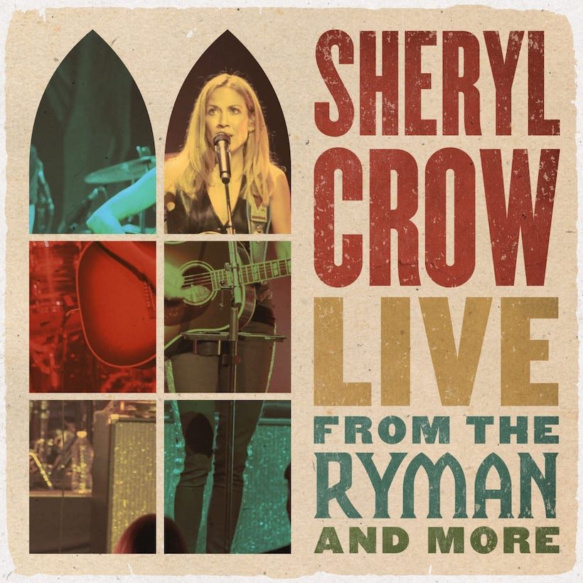 Sheryl Crow Live Ryman