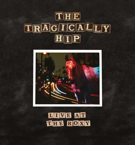 Tragically-Hip-Live-At-The-Roxy