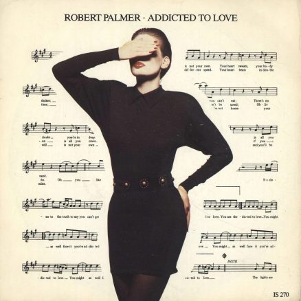 Robert Palmer 'Addicted To Love' artwork - Courtesy: UMG