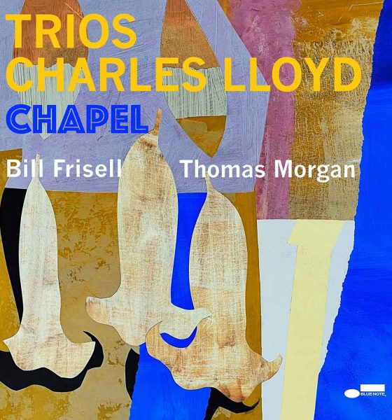 Charles Lloyd, ‘Trios: Chapel’ - Photo: Courtesy of Blue Note Records