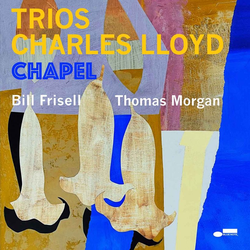Charles Lloyd, ‘Trios: Chapel’ - Photo: Courtesy of Blue Note Records