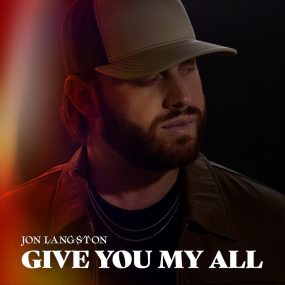 Jon Langston 'Give You My All' artwork - Courtesy: EMI Nashville