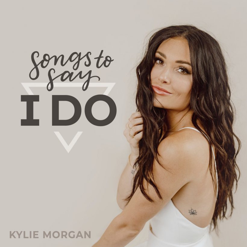 Kylie Morgan 'Songs To Say I Do' artwork - Courtesy: UMG