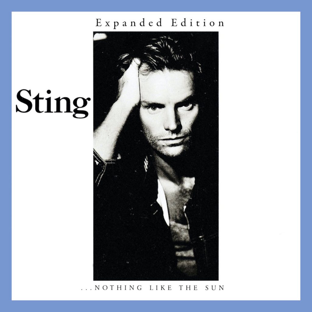 Sting's Expanded ‘...Nothing Like The Sun’ Out Now As Digital Set