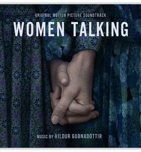 Women-Talking-Soundtrack-Out-Now