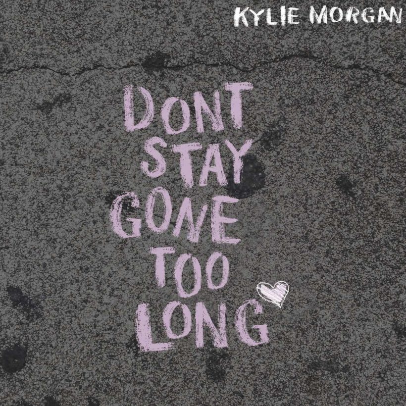 Kylie Morgan 'Don't Stay Gone Too Long' artwork - Courtesy: EMI Nashville