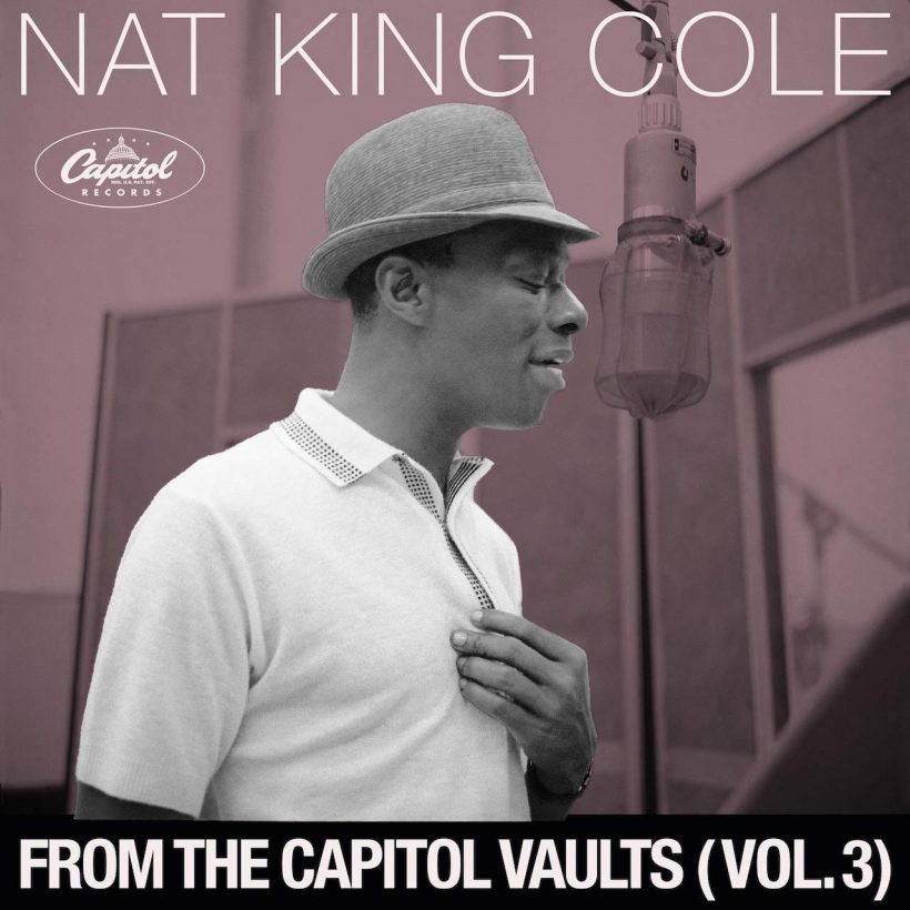Nat King Cole 'From The Capitol Vaults (Vol. 3)' artwork - Courtesy: Capitol/UMG