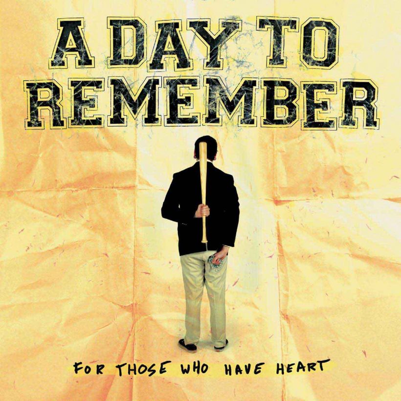 A-Day-To-Remember-For-Those-Who-Have-Heart