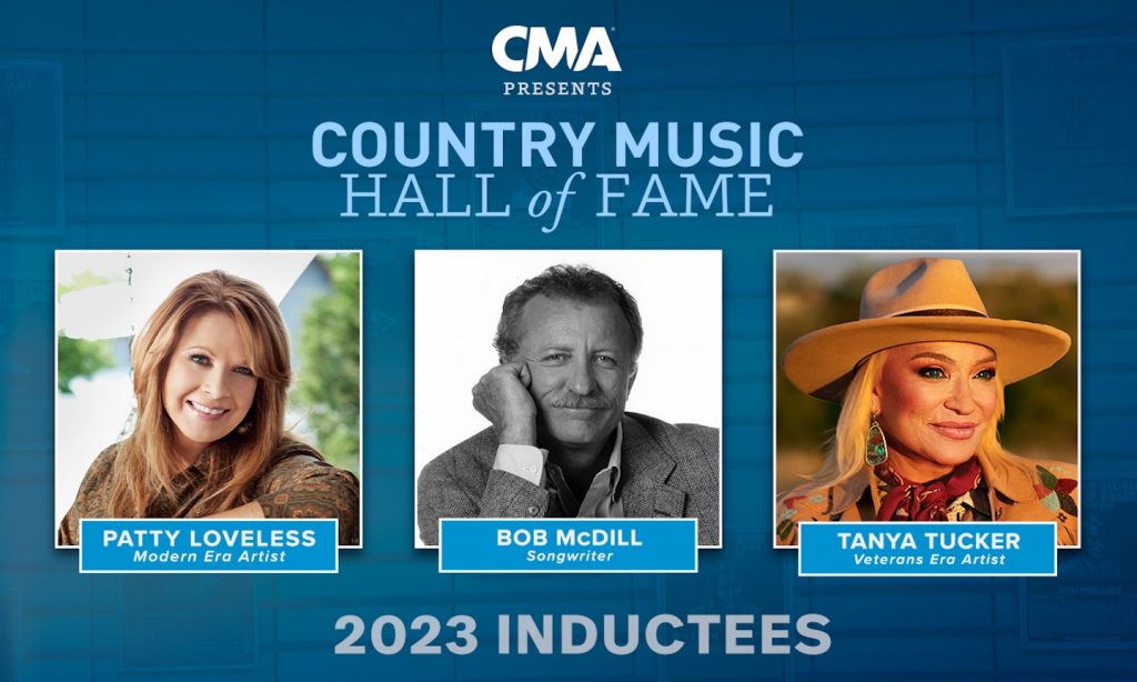 Tanya Tucker, Patty Loveless, Bob McDill For Country Music Hall of Fame