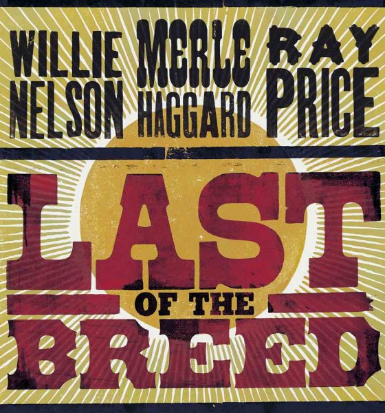 Last of the Breed Willie Nelson Merle Haggard Ray Price album cover