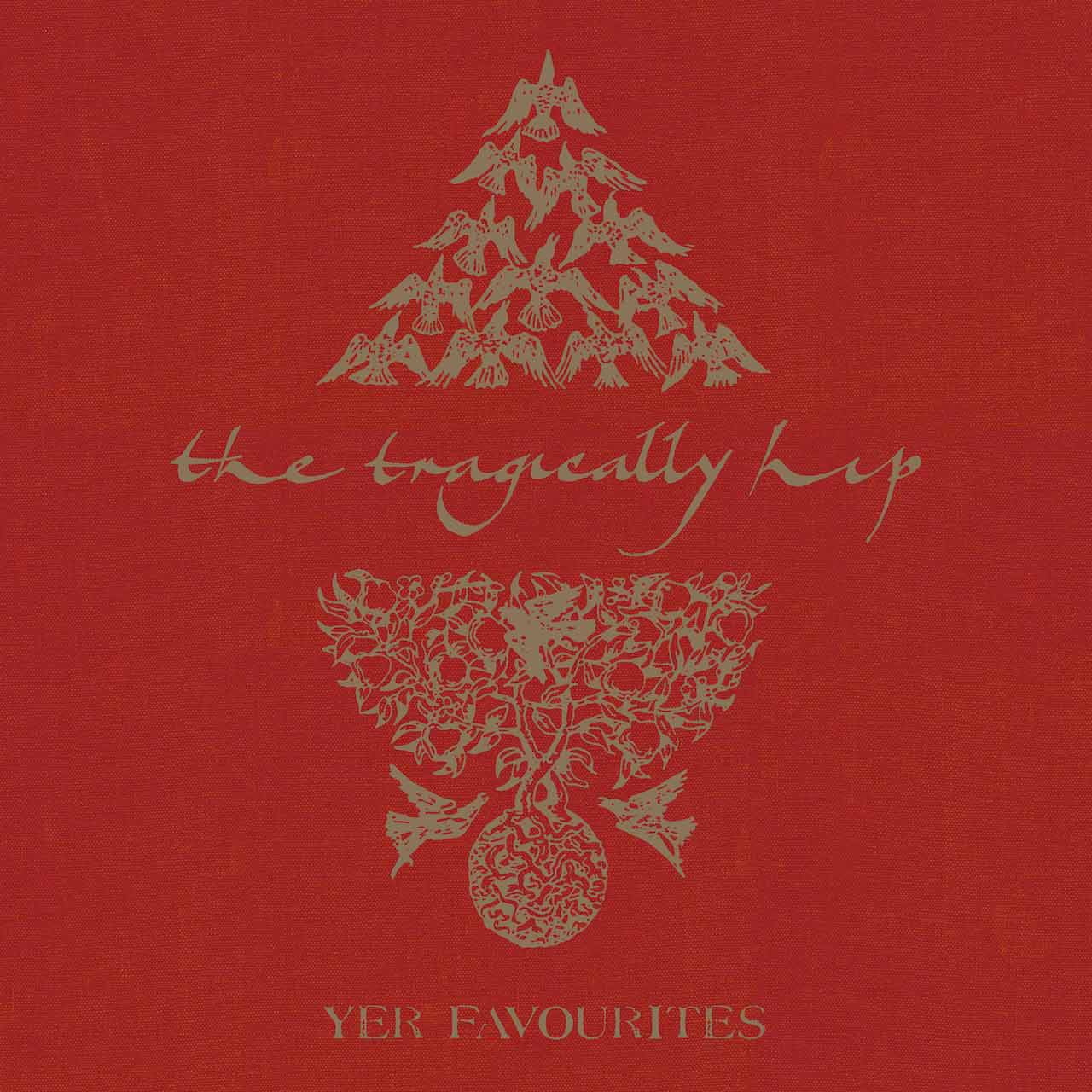 The Tragically Hip’s Yer Favourites Set For Vinyl Debut