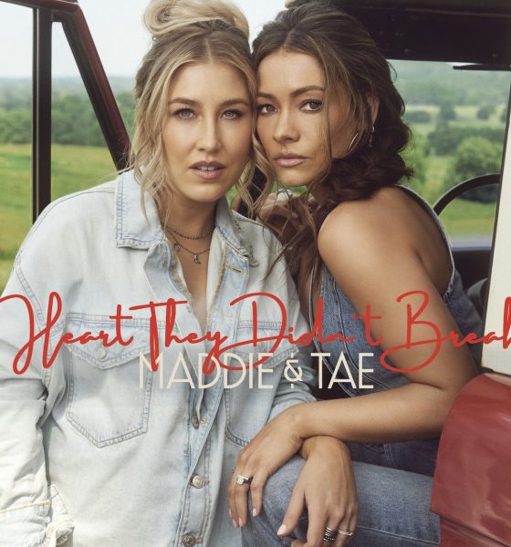 Maddie & Tae 'Heart They Didn’t Break' artwork: Mercury Nashville