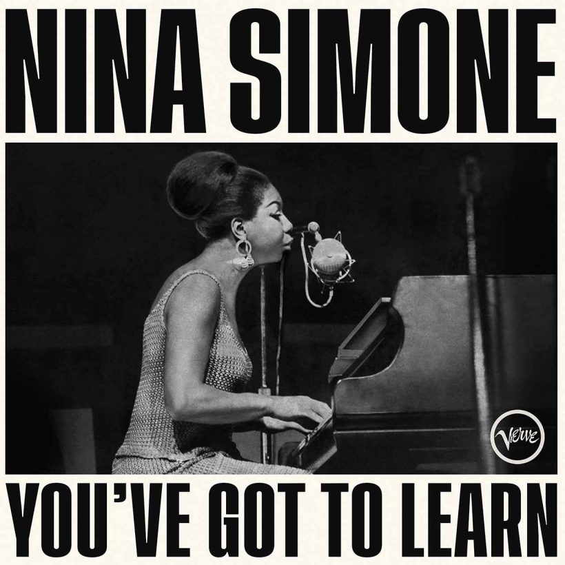 Nina Simone You've Got To Learn