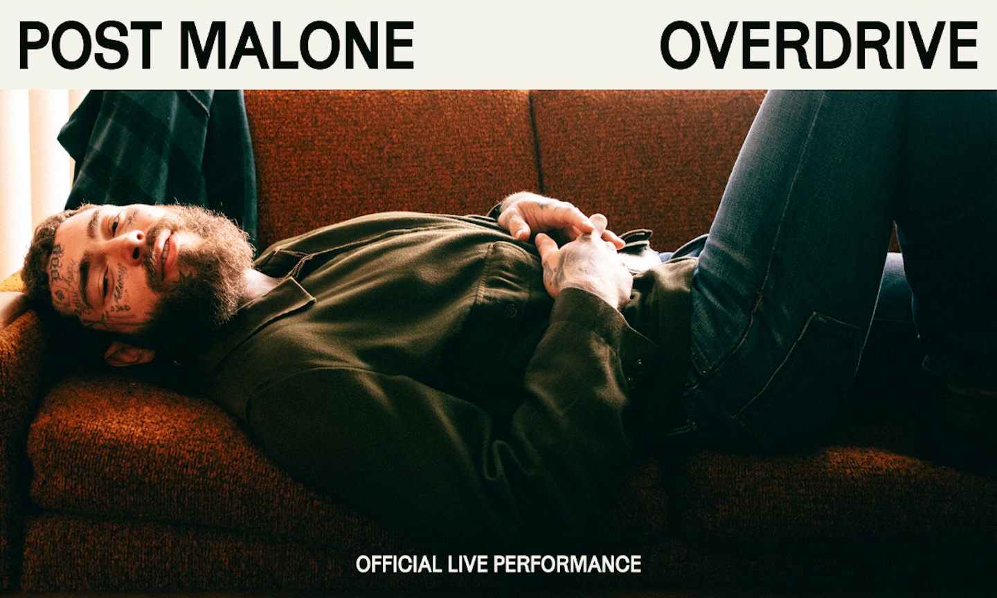 Post Malone Shares Vevo Performance Of New Single Overdrive 