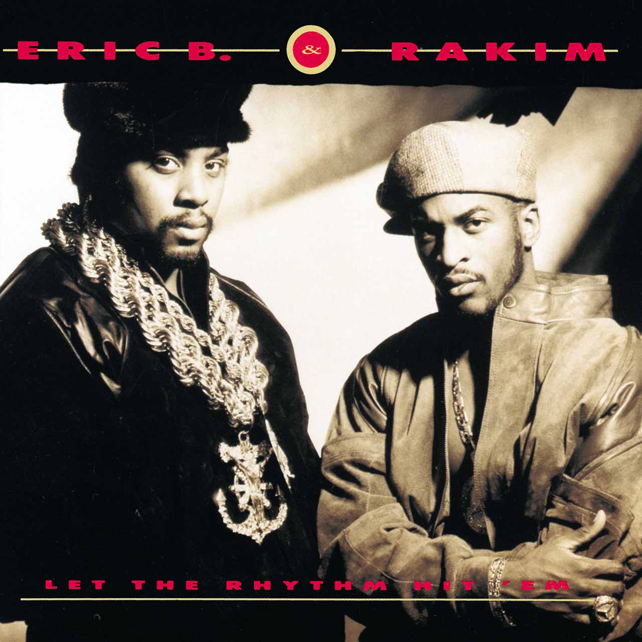 Let The Rhythm Hit 'Em': Eric B & Rakim's Statement Of Purpose