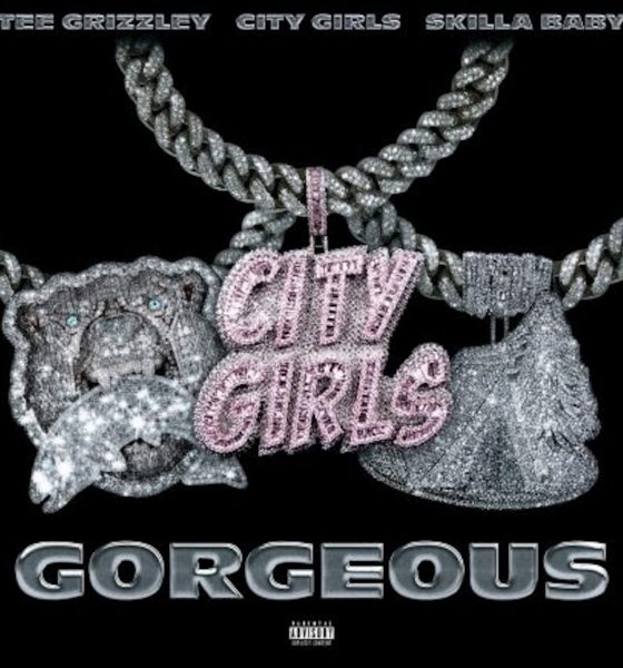 Tee Grizzley and Skilla Baby, ‘Gorgeous Remix (Feat. City Girls)’ - Photo: Courtesy of 300 Entertainment