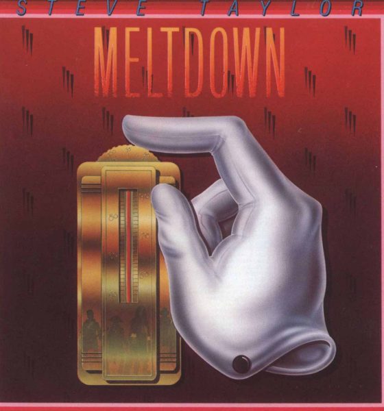 Steve Taylor Meltdown album cover