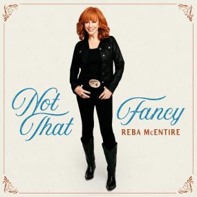 Reba McEntire 'Not That Fancy' artwork - Courtesy: MCA Nashville