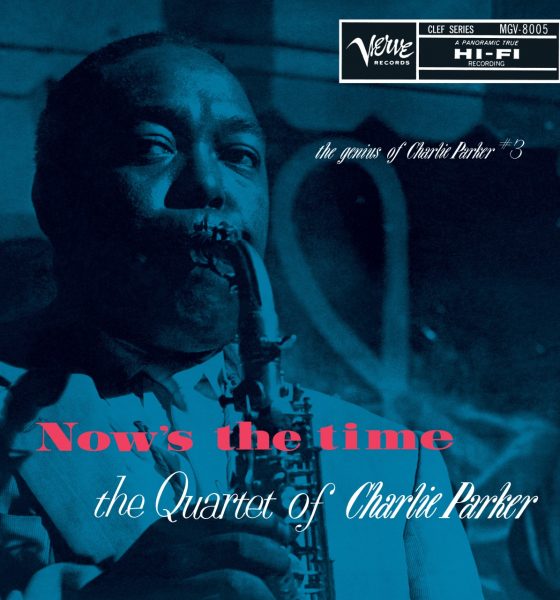 Charlie Parker, ‘Now’s The Time: The Genius of Charlie Parker #3’ Cover Art - Photo: Courtesy of Verve Records/UMe/Third Man Records
