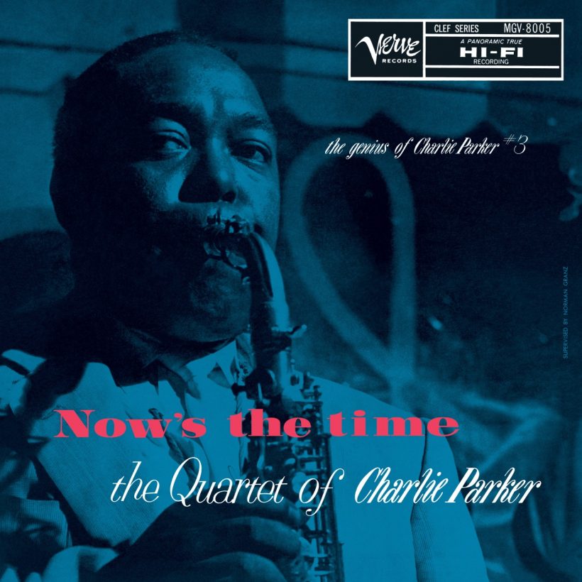 Charlie Parker, ‘Now’s The Time: The Genius of Charlie Parker #3’ Cover Art - Photo: Courtesy of Verve Records/UMe/Third Man Records