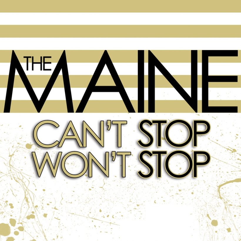The Maine, ‘Can’t Stop Won’t Stop’ - Photo: Courtesy of Craft Recordings