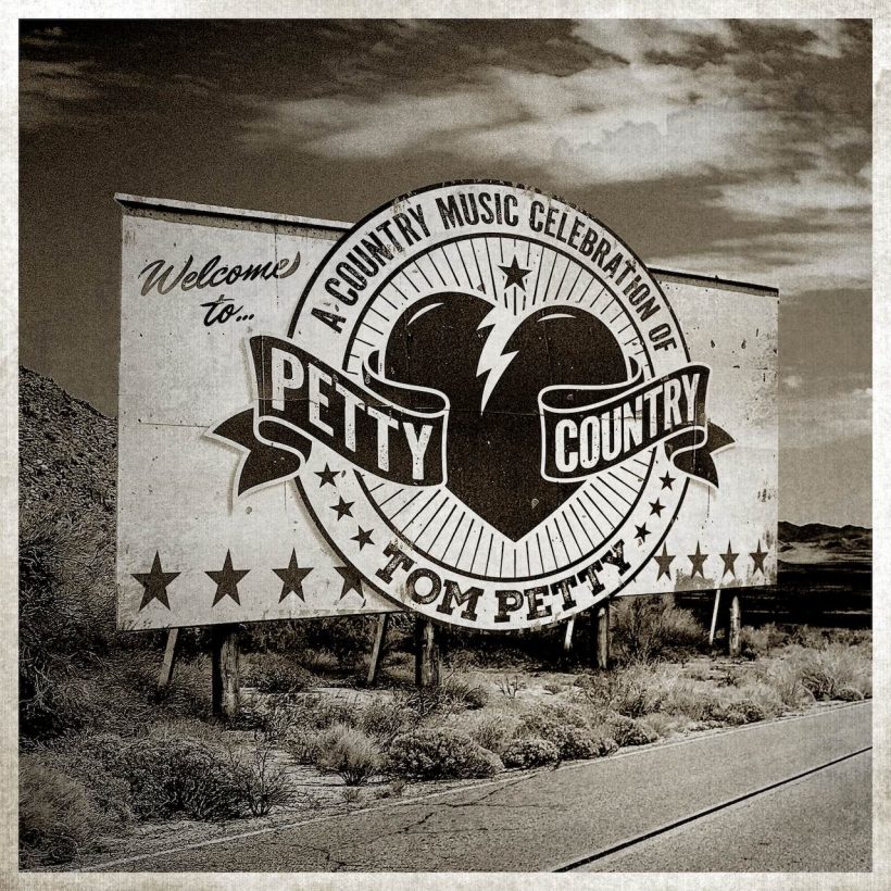 ‘Petty Country: A Country Music Celebration Of Tom Petty’ - Photo: Courtesy of Big Machine Label Group