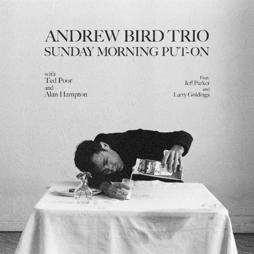 Andrew Bird Trio, ‘Sunday Morning Put-On’ - Photo: Courtesy of Loma Vista Recordings