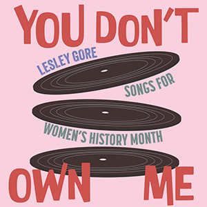 Lesley Gore – You Don't Own Me