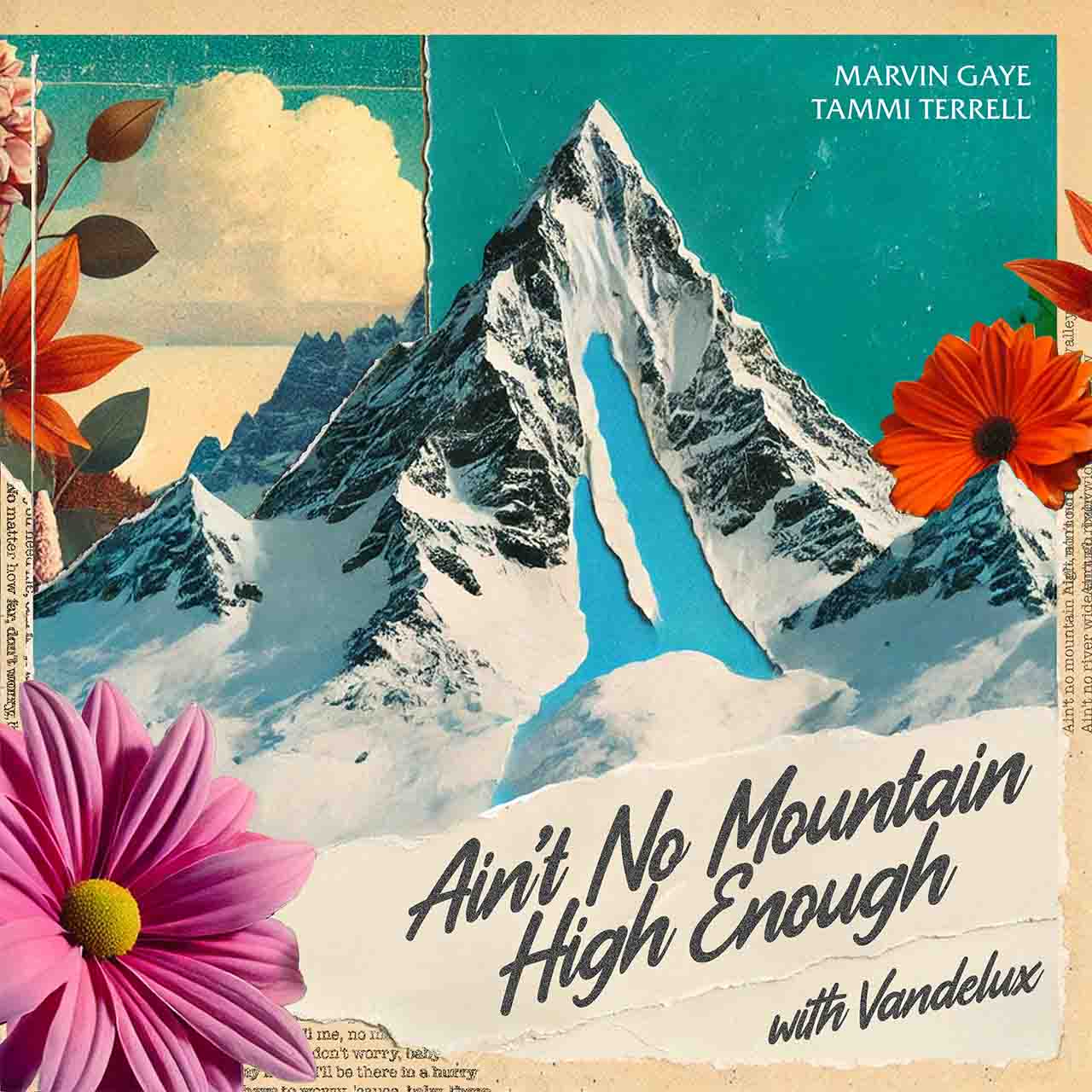 Vandelux Remixes Motown Classic Ain t No Mountain High Enough 