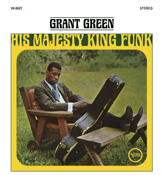 Grant Green His Majesty King Funk Verve Acoustic Sounds Series