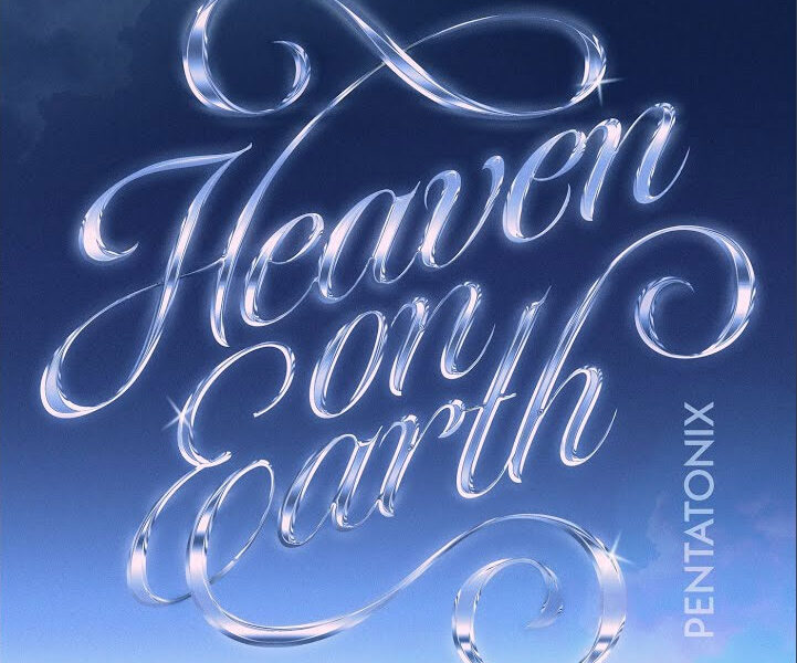 Pentatonix Heaven On Earth