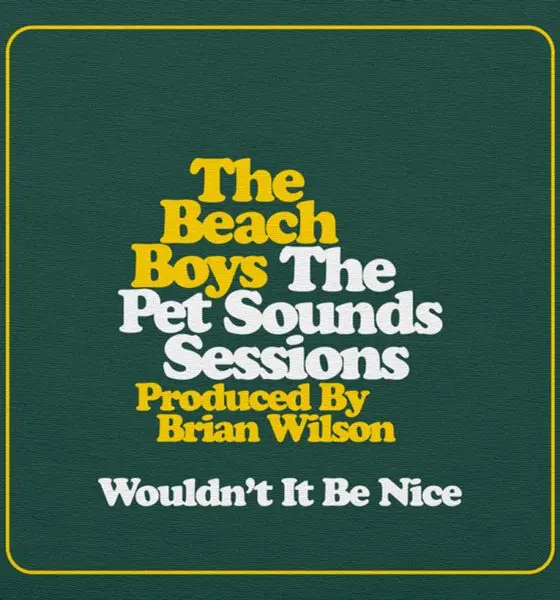 The Beach Boys Wouldn't It Be Nice