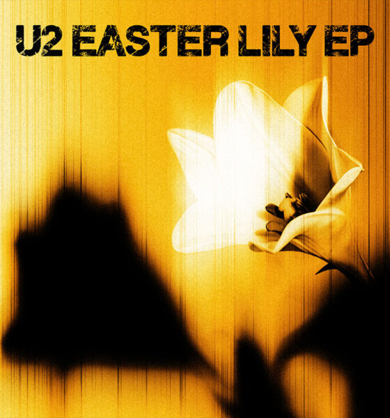 U2 Easter Lily EP