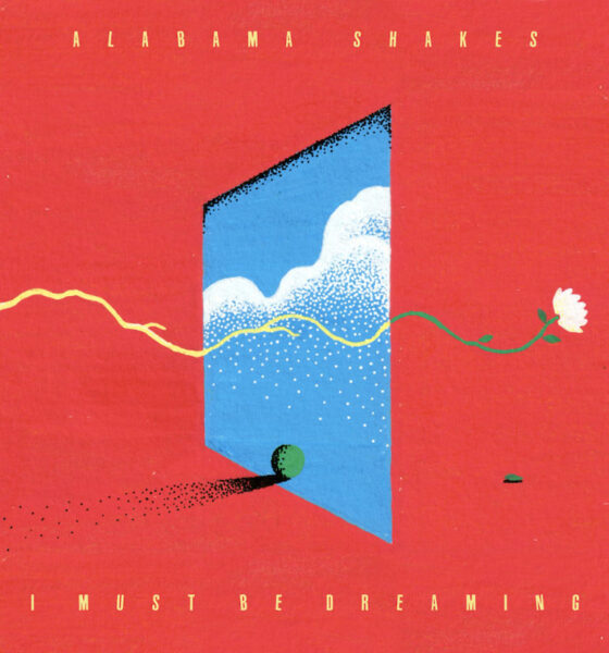 Alabama Shakes I Must Be Dreaming album cover