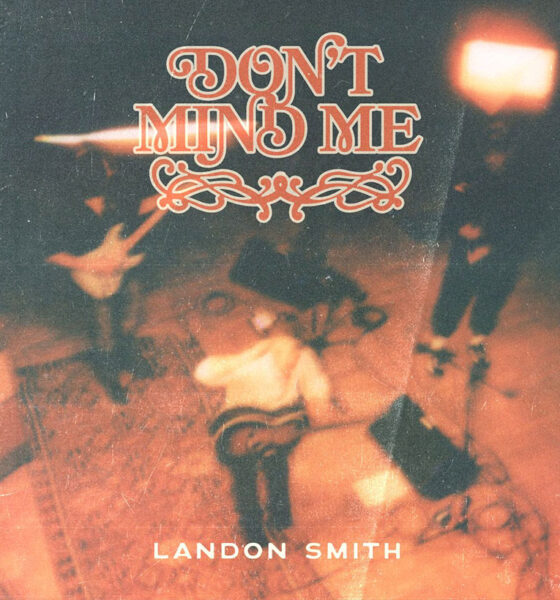 Landon Smith Don't Mind Me