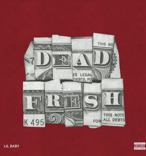 Lil Baby Dead Fresh