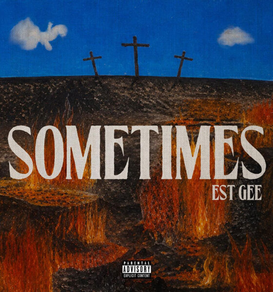 EST Gee Sometimes